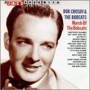 March of the Bob Cats - Crosby, Bob (CDs)