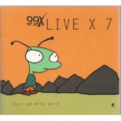 99x Live X 7 Black & White World [Audio CD] Live; Lifehouse; Dexter Freebish; Incubus; Jimmy Eat World; Pete Yorn; David Gray; Dave Matthews; Josh Joplin Group and Tenacious D (CDs)