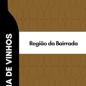 Guia de Vinhos: Bairrada 2026 (Luis Gradíssimo - Guias de Vinhos de Portugal) (Portuguese Edition) - Gradíssimo, Luis (Vinhos)