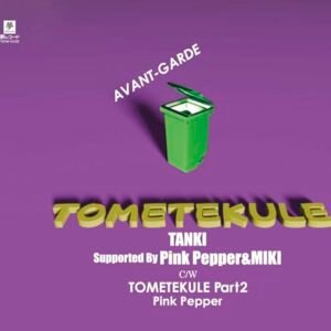 TOMETEKULE - TANKI／Supported By Pink Pepper ＆MIKI (CDs)