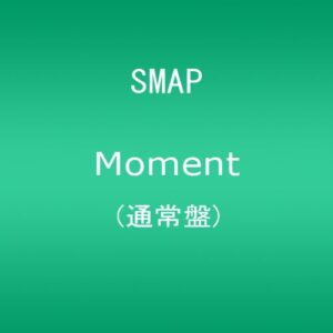 MOMENT(regualr) - SMAP (CDs)