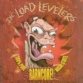 Barncore - Load Levelers (CDs)