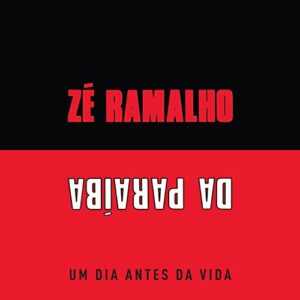 CD Zé Ramalho - Um Dia Antes da Vida - Zé Ramalho (CDs)