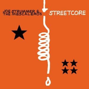 Streetcore - Strummer, Joe (CDs)