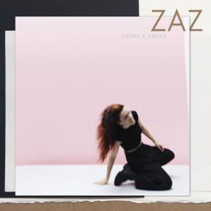Sains Et Saufs - Zaz (CDs)