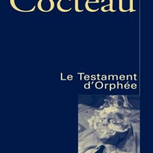 TESTAMENT D'ORPHEE -LE -NE - Cocteau, Jean (CDs)