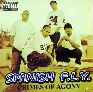 Crimes of Agony [Audio CD] Spanish Fly (CDs)