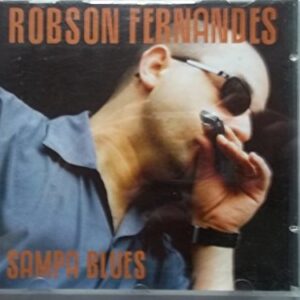SAMPA BLUES - ROBSON FERNANDES (CDs)