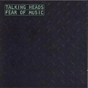 Talking Heads - Fear of Music [CD] - Talking Heads (CDs)