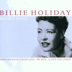 Billie's Blues - Holiday, Billie (CDs)