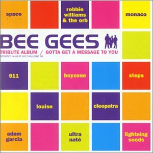 Gotta Get a Message: Tribute to the Bee Gees - Various (CDs)