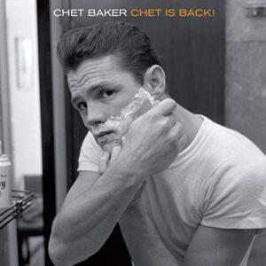 Chet Is Back - BAKER,CHET (CDs)