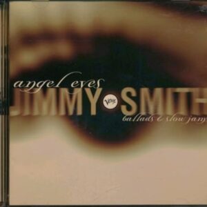 Angel Eyes - Smith, Jimmy (CDs)