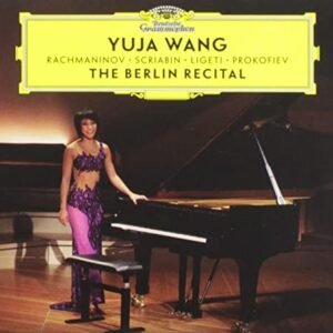 The Berlin Recital - Yuja Wang (CDs)