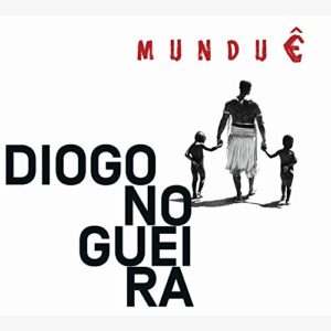 DIOGO NOGUEIRA - MUNDUE/DIGIPACK - Diogo Nogueira (CDs)