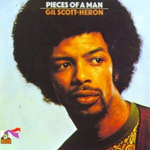 Pieces Of A Man - Gil Scott-Heron (CDs)