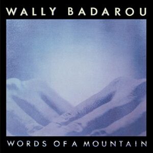 Words Of A Mountain - Wally Badarou (CDs)