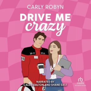 Drive Me Crazy: 1 - Robyn, Carly (CDs)