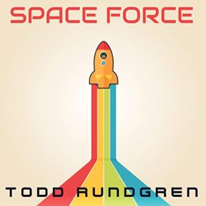SPACE FORCE - Todd Rundgren (CDs)