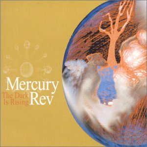 Dark Is Rising 1 - England - Mercury Rev (CDs)