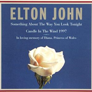 Something About the Way You Look Tonight / Candle in the Wind 1997 Single Edition by Elton John (1997) Audio CD - Elton John (CDs)