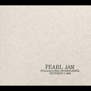 9/1/00 - Philadelphia, Pennsylvania - Pearl Jam (CDs)