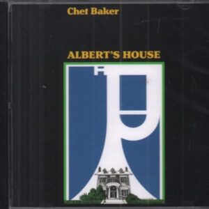 Albert's House - Chet Baker (CDs)