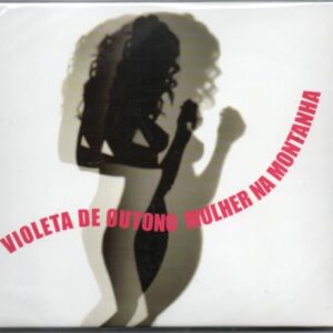 Mulher Na Montanha (Relançamento/2025) - Violeta de Outono (CDs)