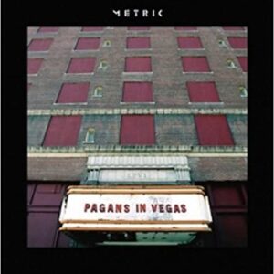 CD Metric - Pagans in Vegas - Metric (CDs)