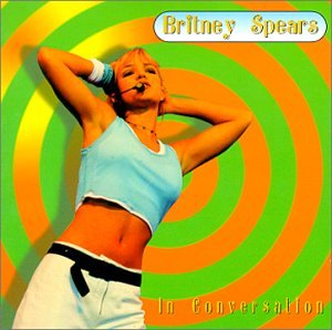 In Conversation - Spears, Britney (CDs)