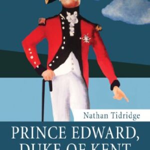 Prince Edward, Duke of Kent: Father of the Canadian Crown (Quest Biography Book 34) (English Edition) - Tidridge, Nathan (CDs)