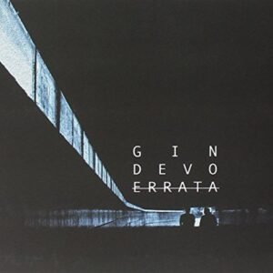 Errata - Gin Devo (CDs)