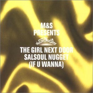 Salsoul Nugget (If U Wanna) (Enhanced) - M&S Presents The Girl Next Door (CDs)