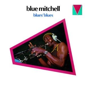 Blues Blues - Blue Mitchell (CDs)