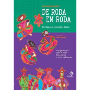 De roda em roda: Brincando e cantando o Brasil - Brito, Teca Alencar de (CDs)
