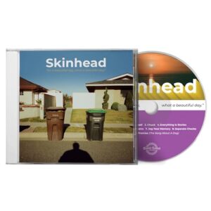 It's a Beautiful Day, What a Beautiful Day - Skinhead (CDs)
