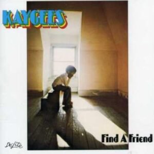 Find a Friend - Kay Gees (CDs)