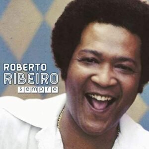 Roberto Ribeiro - Sempre [CD] - Roberto Ribeiro (CDs)