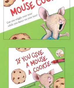 If You Give a Mouse a Cookie [With CD (Audio)] - Numeroff, Laura Joffe (CDs)