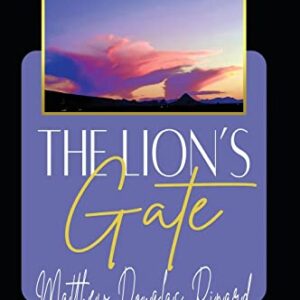 The Lion's Gate - Pinard, Matthew Douglas (CDs)