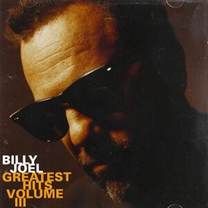 Greatest Hits Vol. III - Billy Joel (CDs)