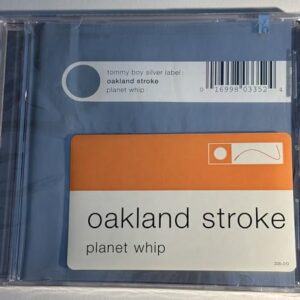 Planet Whip - Oakland Stroke (CDs)