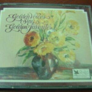 Golden Voices Sing Golden Favorites (4 Disc Set) - placido domingo (CDs)