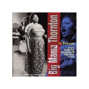In Europe - Thornton, Big Mama (CDs)