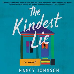 The Kindest Lie - Johnson, Nancy (CDs)
