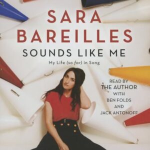 Sounds Like Me: My Life (So Far) in Song - Bareilles, Sara (CDs)
