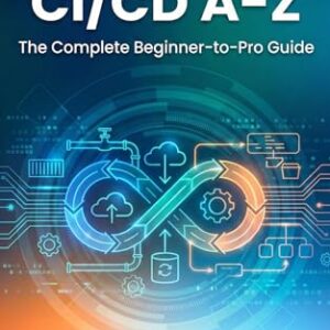 DevOps & CI/CD A–Z: From Code to Cloud Automation (English Edition) - Herr, Jason D. (CDs)
