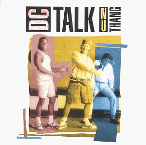 Nu Thang - DC Talk (CDs)