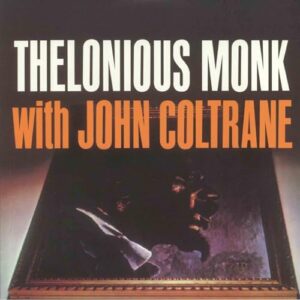 THELONIOUS MONK WITH JOHN COLTRANE (OPAQUE OXBLOOD VINYL) (Discos de Vinil)
