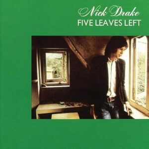 Nick Drake - Five Leaves Left [Remastered] - Nick Drake (CDs)